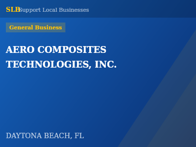 AERO COMPOSITES TECHNOLOGIES, INC. — General Business in DAYTONA BEACH, FL