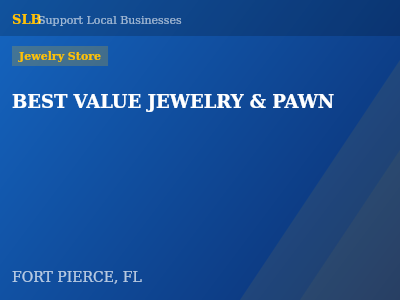 BEST VALUE JEWELRY & PAWN — Jewelry Store in FORT PIERCE, FL