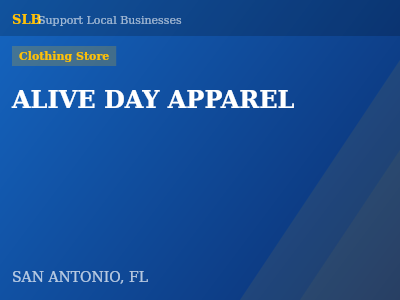 ALIVE DAY APPAREL — Clothing Store in SAN ANTONIO, FL