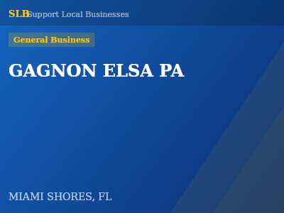 GAGNON ELSA PA — General Business in MIAMI SHORES, FL