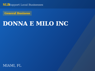 DONNA E MILO INC — General Business in MIAMI, FL