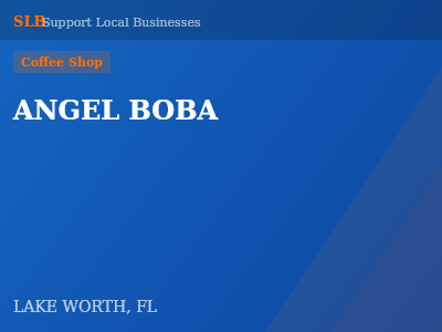 ANGEL BOBA — Coffee Shop in LAKE WORTH, FL