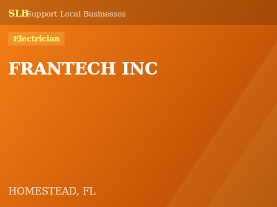 FRANTECH INC — Electrician in HOMESTEAD, FL
