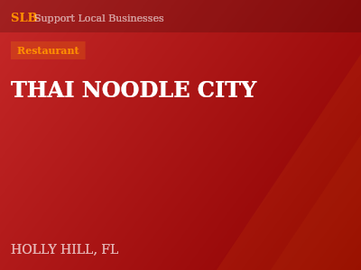 THAI NOODLE CITY — Restaurant in HOLLY HILL, FL