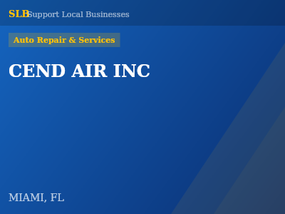 CEND AIR INC — Auto Repair & Services in MIAMI, FL
