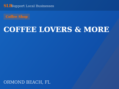 COFFEE LOVERS & MORE — Coffee Shop in ORMOND BEACH, FL