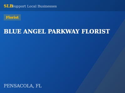 BLUE ANGEL PARKWAY FLORIST — Florist in PENSACOLA, FL