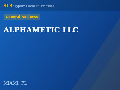 ALPHAMETIC LLC — General Business in MIAMI, FL