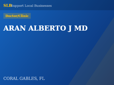 ARAN ALBERTO J MD — Doctor/Clinic in CORAL GABLES, FL