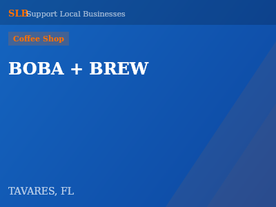 BOBA + BREW — Coffee Shop in TAVARES, FL
