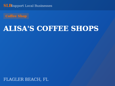 ALISA'S COFFEE SHOPS — Coffee Shop in FLAGLER BEACH, FL
