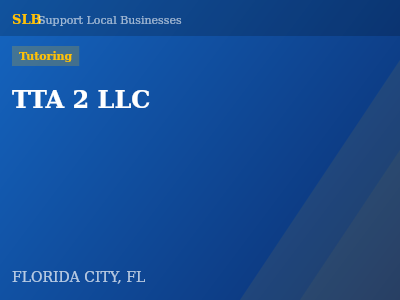 TTA 2 LLC — Tutoring in FLORIDA CITY, FL