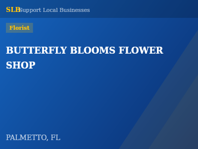 BUTTERFLY BLOOMS FLOWER SHOP — Florist in PALMETTO, FL