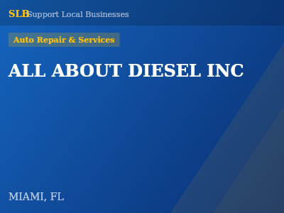 ALL ABOUT DIESEL INC — Auto Repair & Services in MIAMI, FL