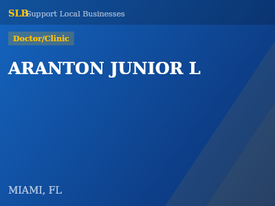 ARANTON JUNIOR L — Doctor/Clinic in MIAMI, FL
