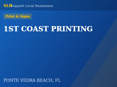 1ST COAST PRINTING — Print & Signs in PONTE VEDRA BEACH, FL
