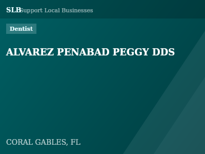 ALVAREZ PENABAD PEGGY DDS — Dentist in CORAL GABLES, FL