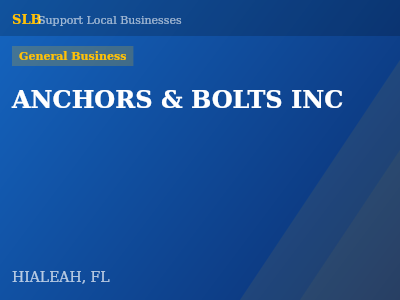 ANCHORS & BOLTS INC — General Business in HIALEAH, FL
