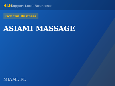 ASIAMI MASSAGE — General Business in MIAMI, FL