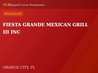 FIESTA GRANDE MEXICAN GRILL III INC — Restaurant in ORANGE CITY, FL