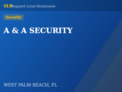 A & A SECURITY — Security in WEST PALM BEACH, FL
