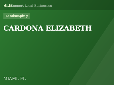 CARDONA ELIZABETH — Landscaping in MIAMI, FL