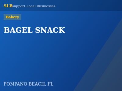 BAGEL SNACK — Bakery in POMPANO BEACH, FL