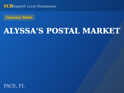 ALYSSA'S POSTAL MARKET — Grocery Store in PACE, FL