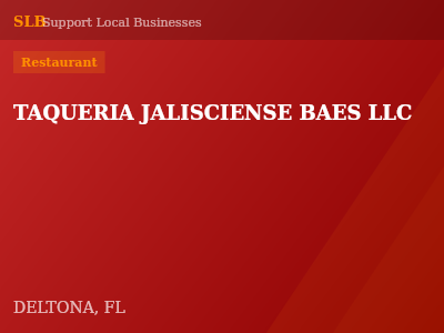 TAQUERIA JALISCIENSE BAES LLC — Restaurant in DELTONA, FL
