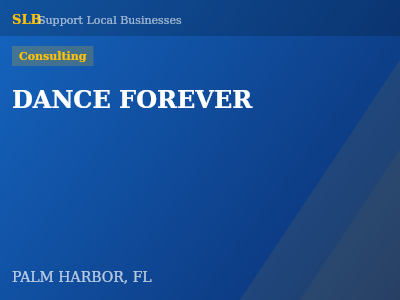 DANCE FOREVER — Consulting in PALM HARBOR, FL