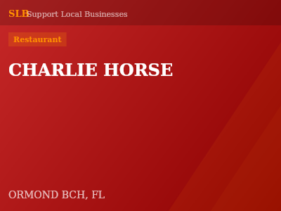 CHARLIE HORSE — Restaurant in ORMOND BCH, FL