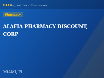ALAFIA PHARMACY DISCOUNT, CORP — Pharmacy in MIAMI, FL