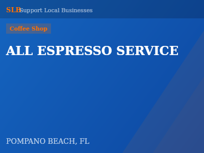 ALL ESPRESSO SERVICE — Coffee Shop in POMPANO BEACH, FL