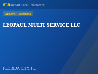 LEOPAUL MULTI SERVICE LLC — General Business in FLORIDA CITY, FL