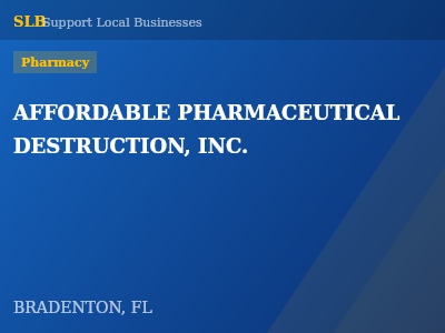 AFFORDABLE PHARMACEUTICAL DESTRUCTION, INC. — Pharmacy in BRADENTON, FL