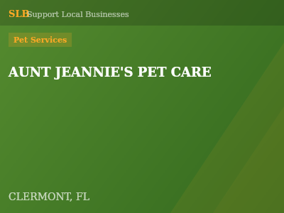 AUNT JEANNIE'S PET CARE — Pet Services in CLERMONT, FL