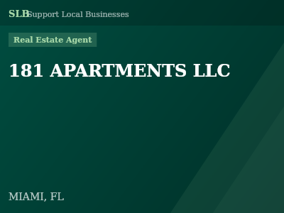 181 APARTMENTS LLC — Real Estate Agent in MIAMI, FL