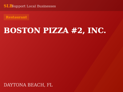 BOSTON PIZZA #2, INC. — Restaurant in DAYTONA BEACH, FL