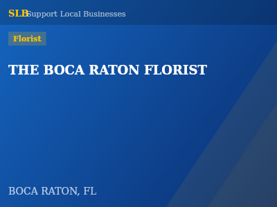 THE BOCA RATON FLORIST — Florist in BOCA RATON, FL