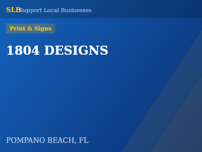 1804 DESIGNS — Print & Signs in POMPANO BEACH, FL