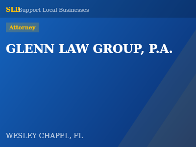 GLENN LAW GROUP, P.A. — Attorney in WESLEY CHAPEL, FL
