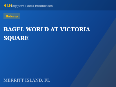 BAGEL WORLD AT VICTORIA SQUARE — Bakery in MERRITT ISLAND, FL