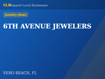 6TH AVENUE JEWELERS — Jewelry Store in VERO BEACH, FL