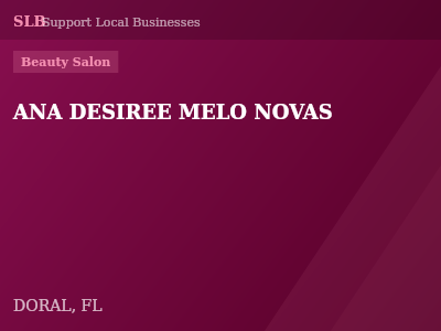 ANA DESIREE MELO NOVAS — Beauty Salon in DORAL, FL