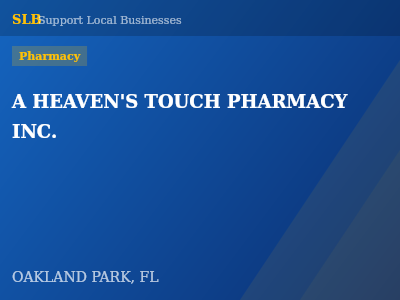A HEAVEN'S TOUCH PHARMACY INC. — Pharmacy in OAKLAND PARK, FL