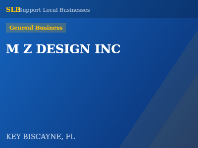 M Z DESIGN INC — General Business in KEY BISCAYNE, FL