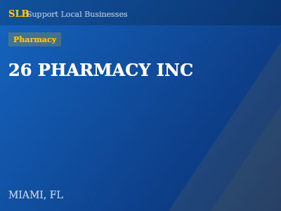 26 PHARMACY INC — Pharmacy in MIAMI, FL