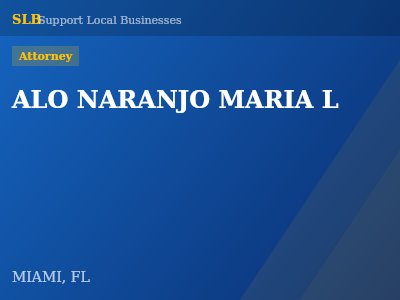 ALO NARANJO MARIA L — Attorney in MIAMI, FL