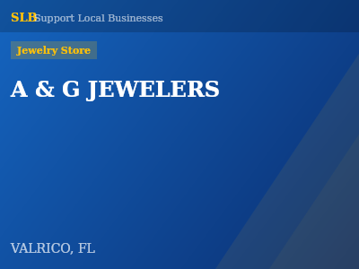A & G JEWELERS — Jewelry Store in VALRICO, FL