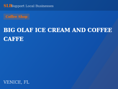 BIG OLAF ICE CREAM AND COFFEE CAFFE — Coffee Shop in VENICE, FL
